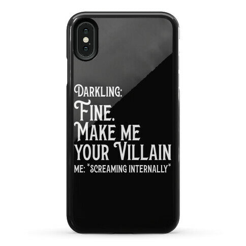 Make Me Your Villain Phone Case